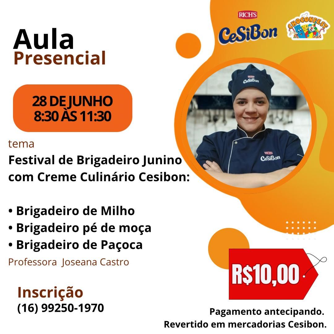Festival de BRIGADEIRO com a prof Joseana Castro da Cesibon (Richs)